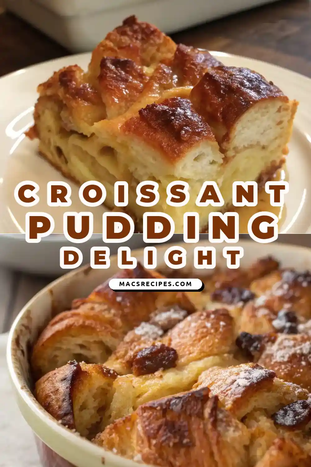 Croissant Bread Pudding
