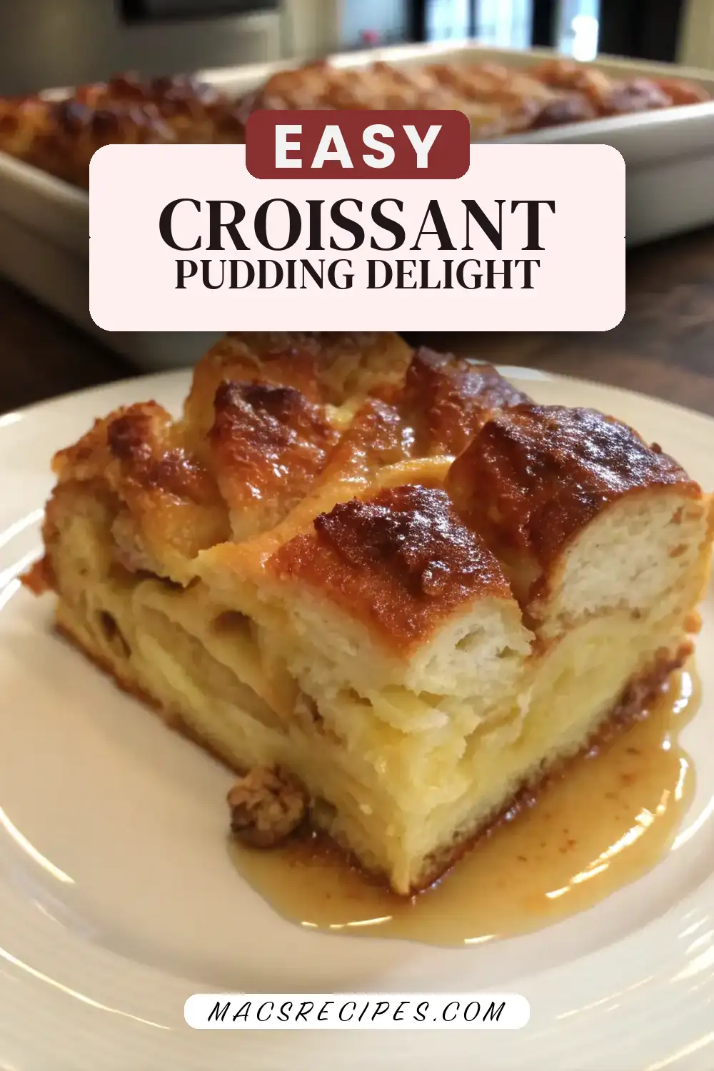 Croissant Bread Pudding