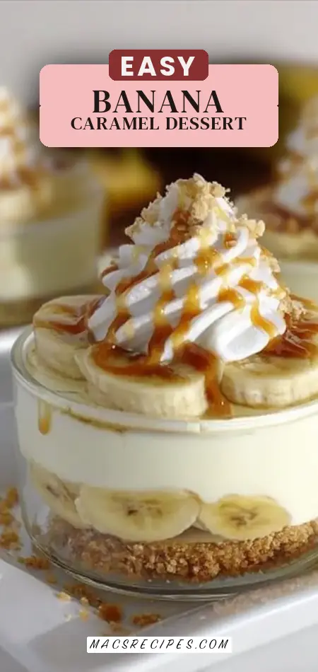 Banana Caramel Cream Dessert
