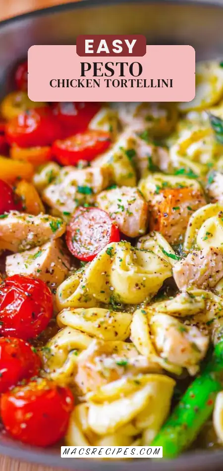 Pesto Chicken Tortellini and Veggies