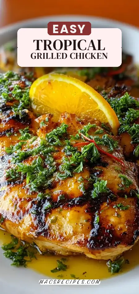 Key West Grilled Chicken with Tropical Citrus Marinade